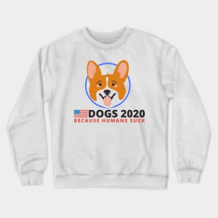 Corgi Dog 2020 - Funny Election Campaign Crewneck Sweatshirt